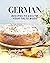 German Recipes to Excite Yo...