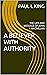 A BELIEVER WITH AUTHORITY: THE LIFE AND MESSAGE OF JOHN A MACMILLAN