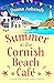 Summer at the Cornish Beach Cafe