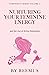 Nurturing Your Feminine Energy by Reemus Bailey
