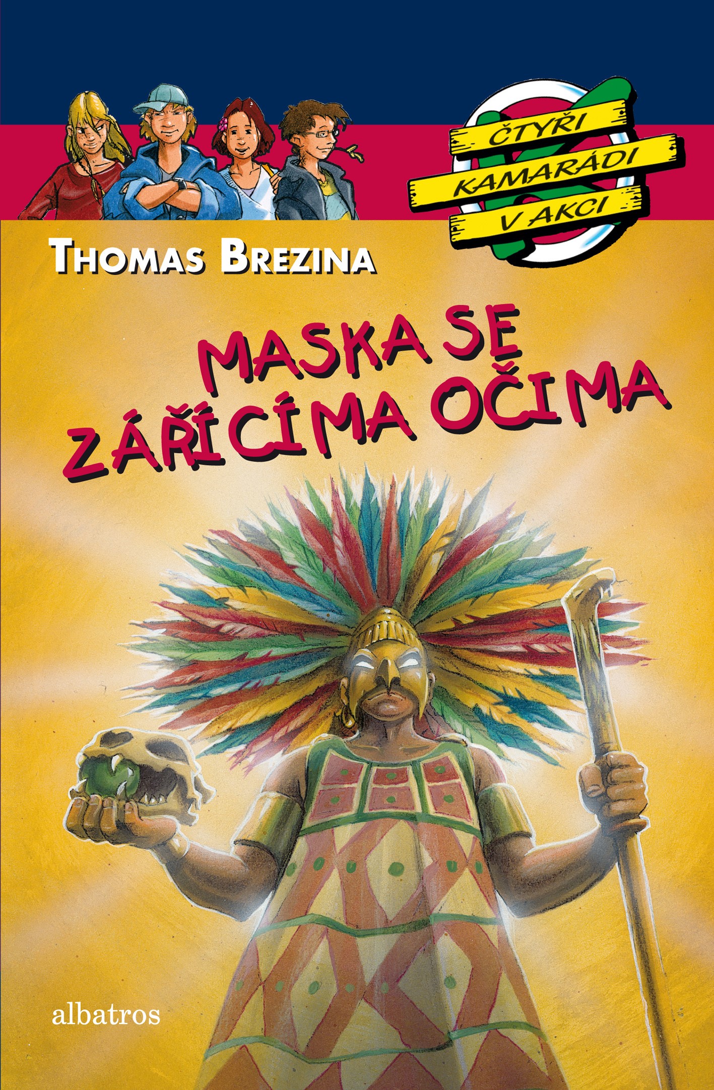 Maska se zářícíma očima (Čtyři kamarádi v akci, #40)