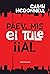 Päev, mis ei tule iial by Caimh McDonnell