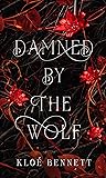 Damned By The Wolf (Miléaverse, #1)