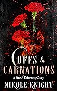 Cuffs & Carnations