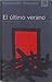 El último verano (Los vivos y los muertos, #3)