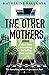 The Other Mothers