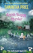 Amish Buggy Murder: Amish Cozy Mystery