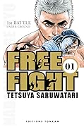 Free Fight, tome 1: 1st Battle, Under Ground