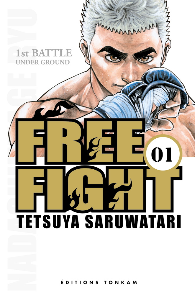 Free Fight, tome 1: 1st Battle, Under Ground (Paperback)