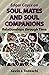 Edgar Cayce on Soul Mates and Soul Companions: Relationships through Time
