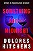 Something About Midnight (The Prof. A. Pennyfeather Mysteries Book 4)