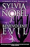 Benevolent Evil