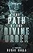 The Path of the Divine Order