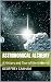 Astronomical Alchemy: A His...