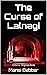 The Curse of Lalnagi: A Hor...
