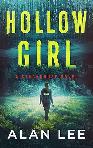 Hollow Girl (The Girl Who Would Be Sheriff, #1)