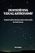 Demystifying Visual Astronomy: A beginner's guide to telescopes, eyepieces and accessories for visual astronomy (The Night Sky Enthusiasts Series)