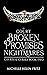 A Court of Broken Promises ...