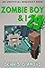 Zombie Boy & I - Book 29 (A...