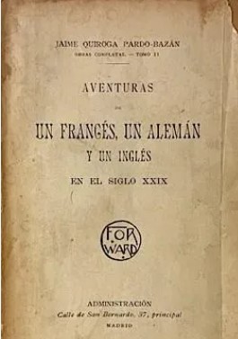 Aventuras de un francés, un inglés y un alemán en el siglo XXIX
