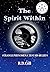 The Spirit Within by Barry D Gill