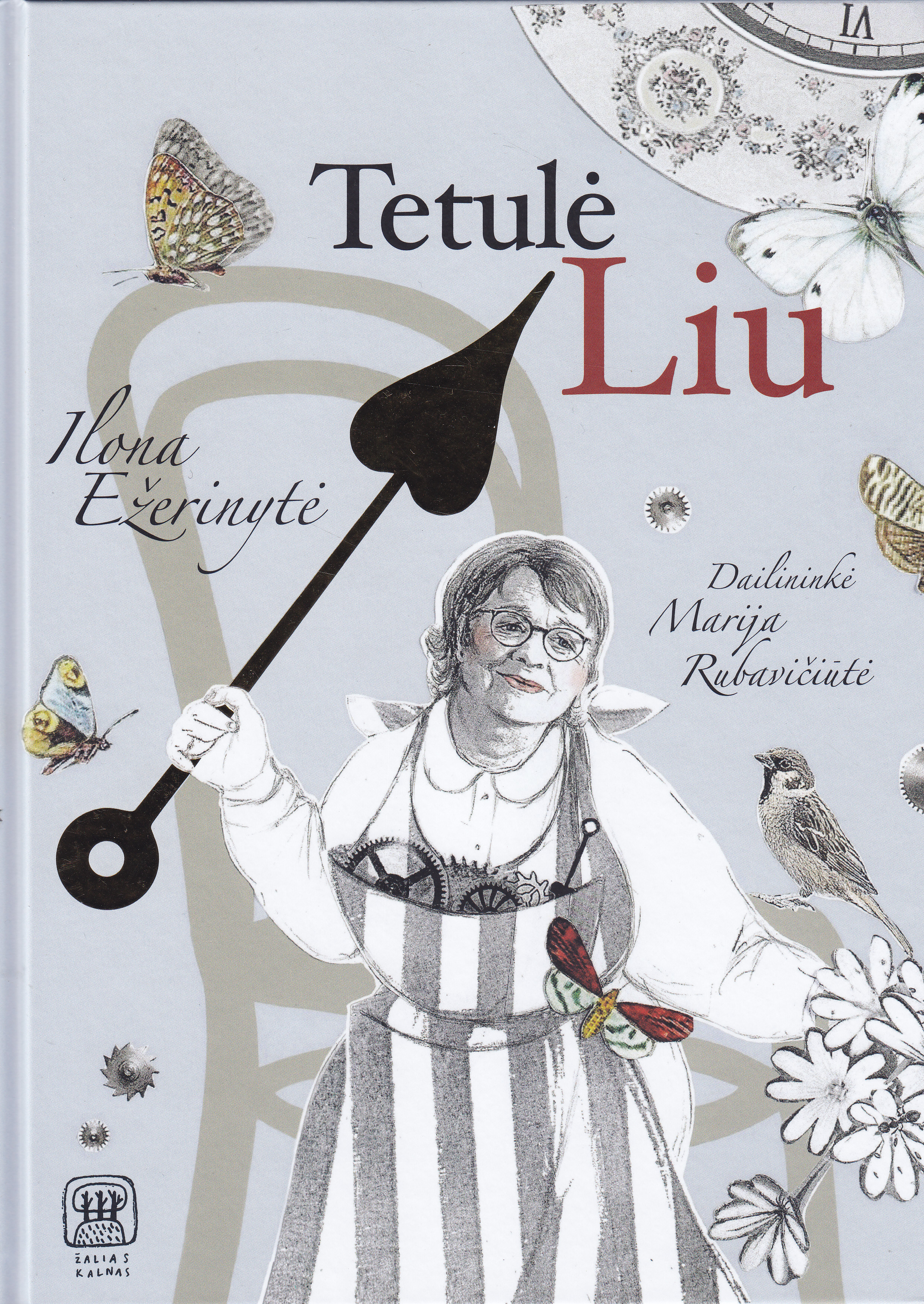 Tetulė Liu (Hardcover)
