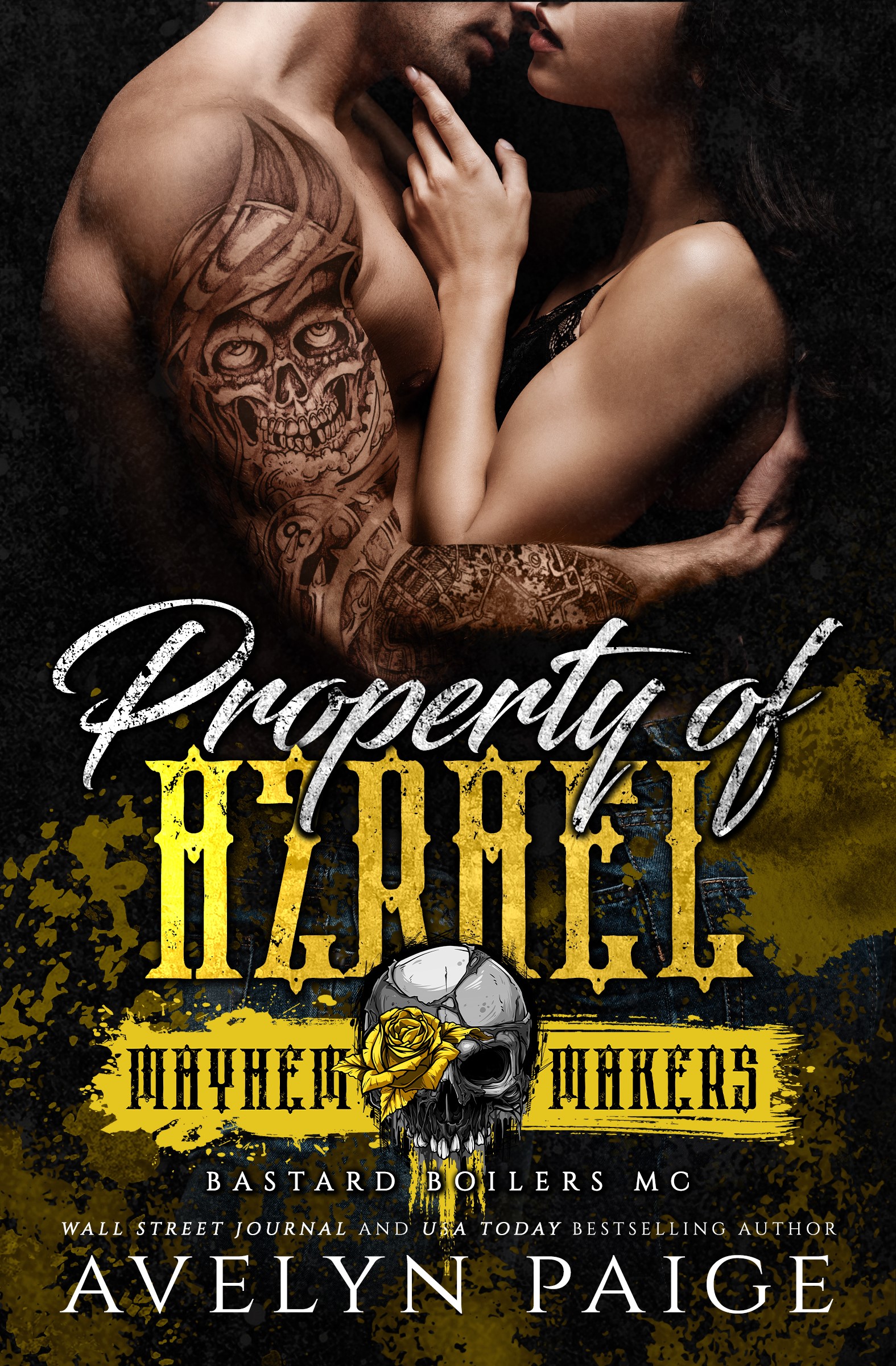 Property of Azrael (Bastard Boilers MC, #1)