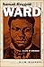 Samuel Ringgold Ward: A Life of Struggle (Black Lives)