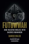 Futuwwah and Rais...