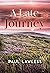 A Late Journey