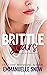 Brittle Scars (Whiskey Melody, #5)