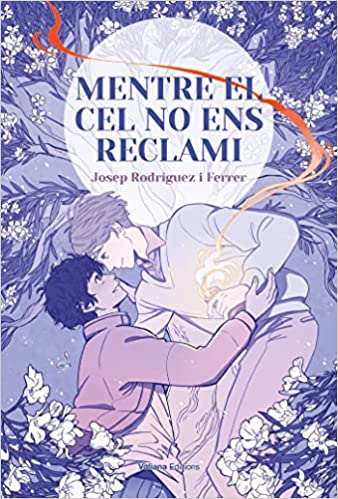 Mentre el cel no ens reclami (Paperback)