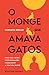 O Monge que Amava Gatos