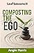 Leaf Lessons II: Composting...
