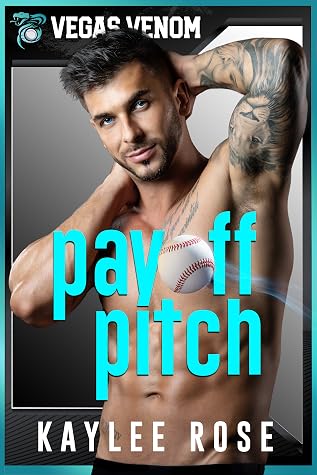 Payoff Pitch (Venom Baseball #1)