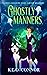 Ghostly Manners (A Lorna Shadow Cozy Ghost Mystery)