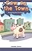 Cow on the Town: Practicing the OW Sound (Rosen Phonics Readers)
