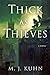 Thick as Thieves (Thieves, #2)