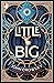 Little, Big