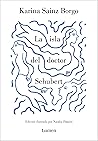 La isla del doctor Schubert by Karina Sainz Borgo