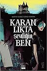 Karanlıkta Sevdiğin Ben by Skottie Young