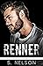Renner (Knights Corruption MC - Laredo, #2) by S. Nelson