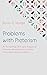 Problems with Preterism: An Eschatology Built Upon Exegetical Fallacies, Mistranslations, and the Misunderstanding of a Genre