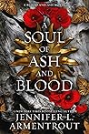 A Soul of Ash and Blood by Jennifer L. Armentrout