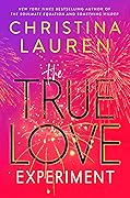 The True Love Experiment