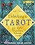 Unlocking the Secret Language of Tarot by Ruth Ann Amberstone