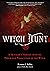 Witch Hunt: A Traveler’s Journey into the Power and Persecution of the Witch