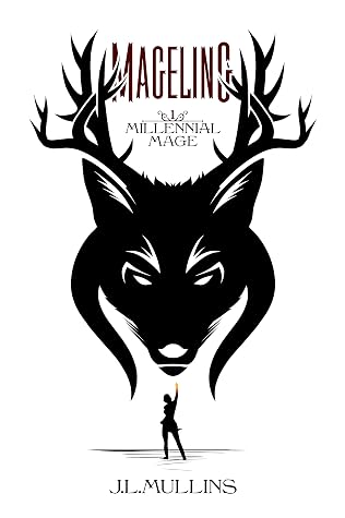 Mageling by J.L. Mullins book cover