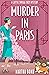 Murder in Paris (Lottie Spr...