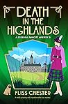 Death in the Highlands by Fliss Chester